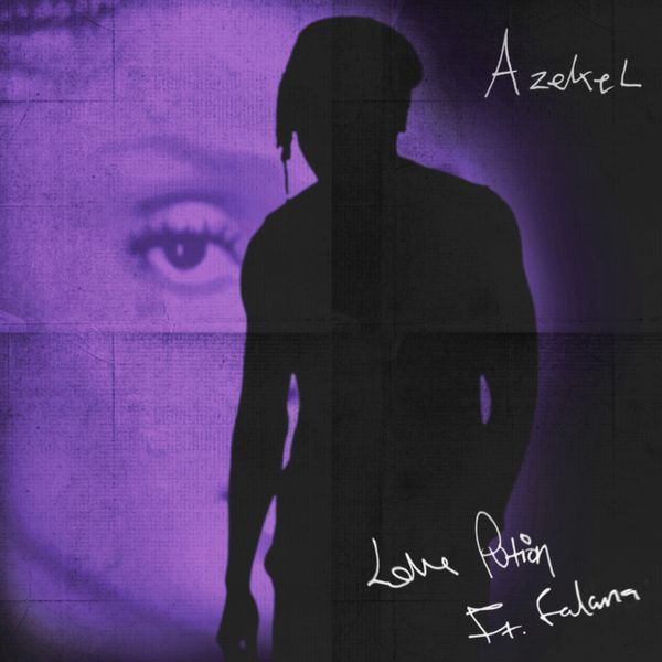 Azekel - LOVE POTION ft. Falana