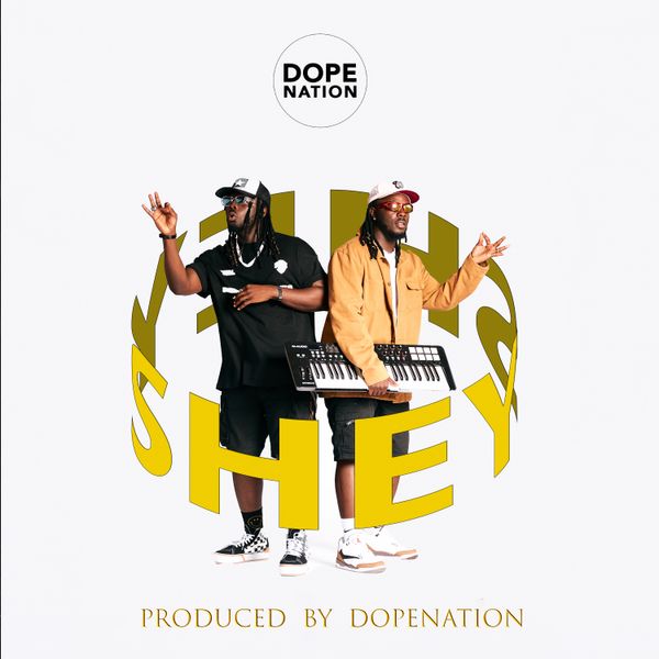 DopeNation - Shey