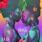 Fazil – Fiona