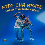 Iyanii - Kifo Cha Mende ft. Mwanaa & Cedo