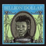 Seyi Vibez - Billion Dollar