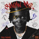 Ema Onigah - Show Me