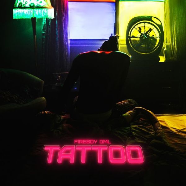 Fireboy DML - Tattoo