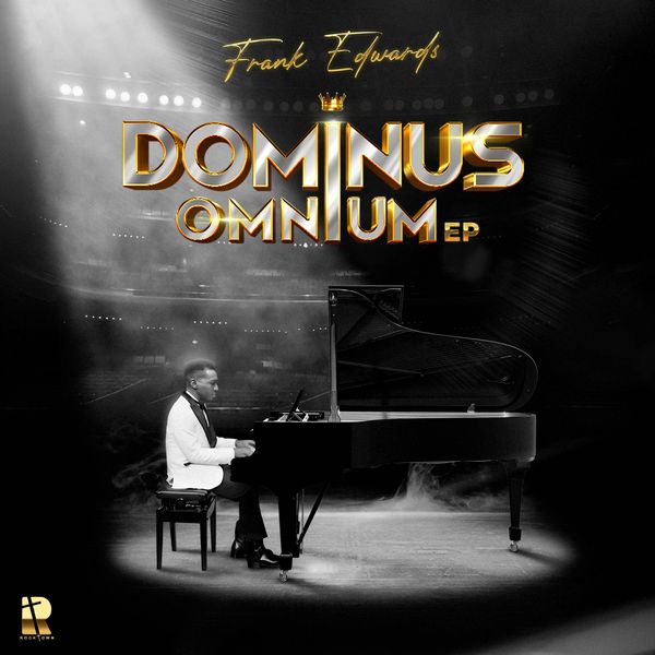 Frank Edwards - Dominus Omnium (Live) (Prod. Frank Edwards)