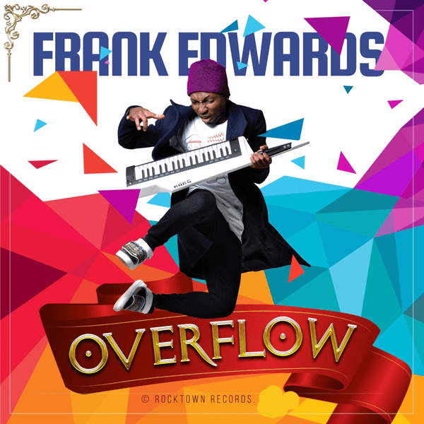 Frank Edwards – WE WORSHIP YOU