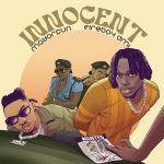 Mayorkun - Innocent Ft. Fireboy DML