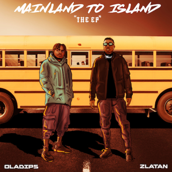 Oladips x Zlatan - Mainland to Island (Prod. P.Priime)