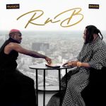 Ruger – Romeo Must Die (RMD) ft. Bnxn