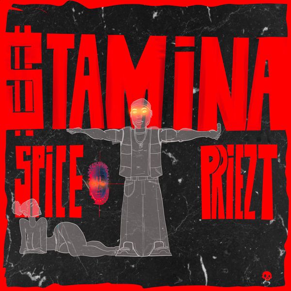 Spice Priezt - Stamina