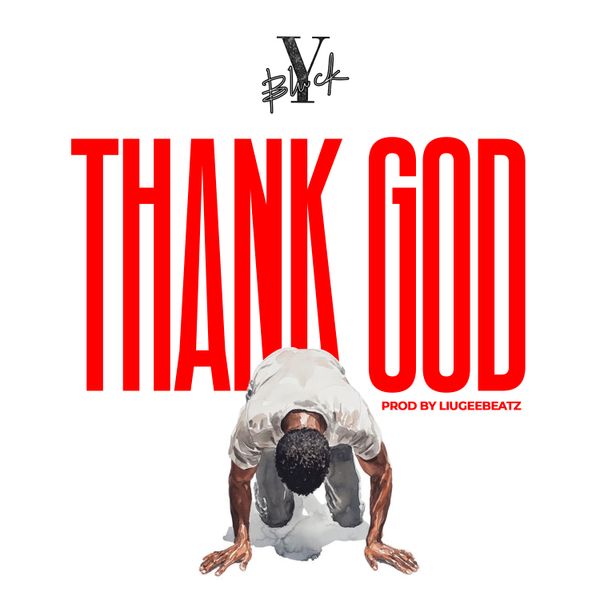 Yaw Blvck - Thank God