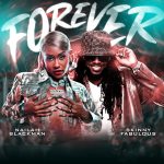 Nailah Blackman - Forever ft. Skinny Fabulous