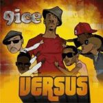 9ice – 9ice VS DaGrin
