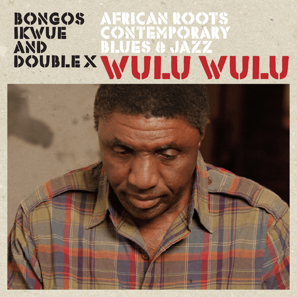Bongos Ikwue - How Long Ft. Double X